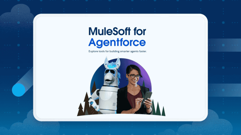 MuleSoft meets AI: Powering the Agentforce revolution